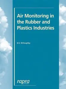 Air Monitoring in the Rubber and Plastics Industry