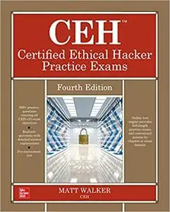 CEH Certified Ethical Hacker Practice Exams