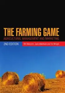 The Farming Game: Agricultural Management and Marketing