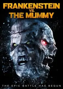  Frankenstein vs. The Mummy (2015) 
