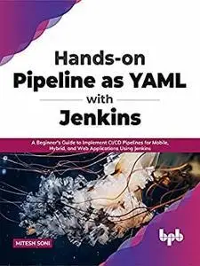 Hands-on Pipeline as YAML with Jenkins