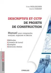 David Cusant, Yves Widloecher, "Descriptifs et CCTP de projets de construction"