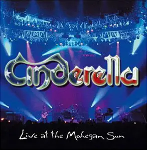 Cinderella - Live At The Mohegan Sun(2010)