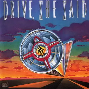 Drive, She Said - Drive, She Said (1989)