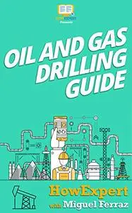 Oil and Gas Drilling Guide