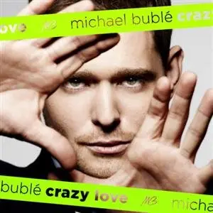 Michael Bublé - Crazy Love (Special Edition) (2009)