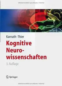 Kognitive Neurowissenschaften, Auflage: 3 (Repost)