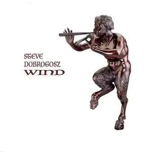 Steve Dobrogosz - Wind (2023)