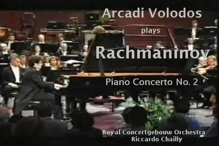 Arcadi Volodos - VOLODOS PLAYS RACHMANINOV PIANO CONCERTO NO. 2