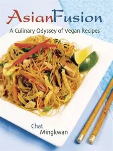 Asian Fusion: A Culinary Odyssey of Vegan Recipes