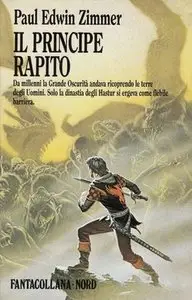 Paul Edwin Zimmer - Il Principe Rapito 