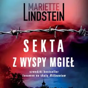 «Sekta z wyspy mgieł» by Mariette Lindstein