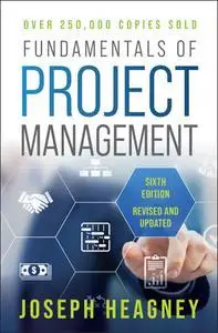 Fundamentals of Project Management, Sixth Edition