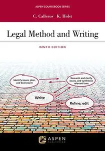 Legal Method and Writing I: Predictive Writing, 9th Edition