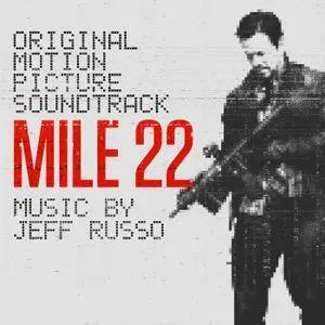 Jeff Russo - Mile 22 (Original Motion Picture Soundtrack) (2018)