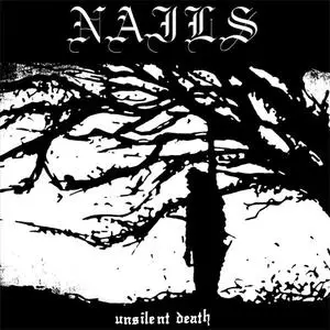 Nails - Unsilent Death (2010) {Southern Lord}