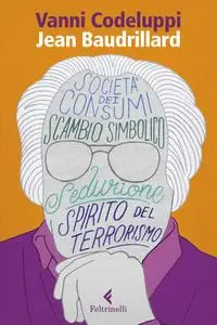 Vanni Codeluppi - Jean Baudrillard