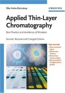 Applied Thin-Layer Chromatography: Best Practice and Avoidance of Mistakes by Elke Hahn-Deinstrop (Repost)