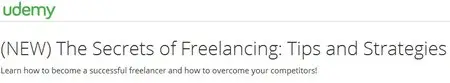 The Secrets of Freelancing: Tips and Strategies