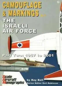 SAM Camouflage & Markings No 4: The Israeli Airforce Part Two: 1967 to 2001 (Repost)