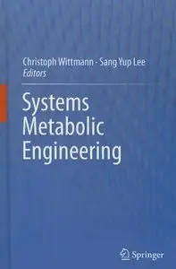 Systems Metabolic Engineering (repost)