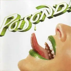Poison - Poison'd! (2007) HQ