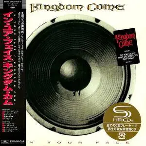 Kingdom Come - In Your Face (1989) [2CD - 1 original and 1 subsequent remastered version]