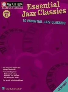 Jazz Play Along Vol. 12 - Essential Jazz Classics