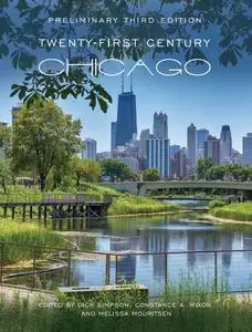 Twenty-first Century Chicago, 3rd Edition