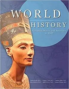 World History: Cultures, States, and Societies to 1500