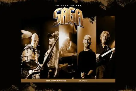 Saga - So Good So Far: Live at Rock of Ages (2018)