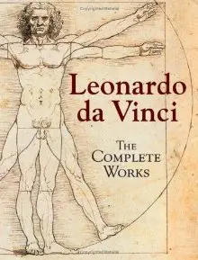 Leonardo da Vinci: The Complete Works (repost)