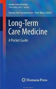 Long-Term Care Medicine: A Pocket Guide (repost)