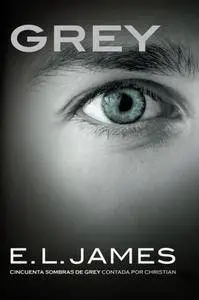 E.L. James - Grey - [Spanish Audiobook] (2015)
