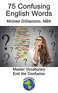 75 Confusing English Words: Online Course Study Guide