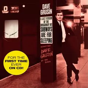 Dave Grusin - Subways Are For Sleeping / Piano, Strings And Moonlight (2021)