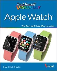 Teach Yourself VISUALLY: Apple Watch