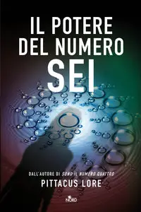 Lore Pittacus - Il potere del numero sei (RePost)