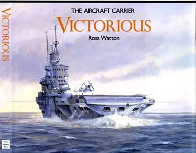 The Aircraft Carrier Victorious (Anatomy of the Ship) (Repost)
