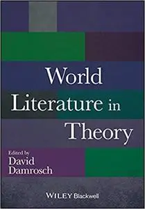 World Literature in Theory