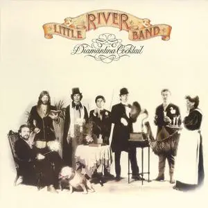 Little River Band - Diamantina Cocktail (Remastered) (1977/2022) [Official Digital Download 24/48]