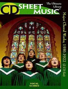 Major Choral Works: 1550-1922