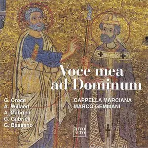 Cappella Marciana - Voce mea ad Dominum