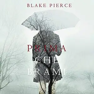 «Prima Che Brami» by Blake Pierce