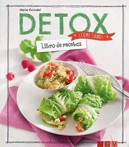 Detox: Libro de recetas (¡Come sano!) [Kindle Edition]
