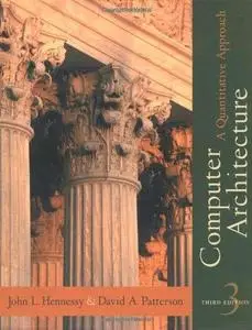 Computer Architecture: A Quantitative Approach, 3rd Edition, 2002