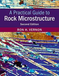 A Practical Guide to Rock Microstructure (Repost)