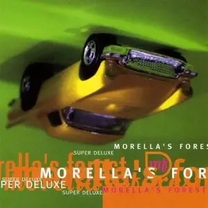 Morella's Forest - Super Deluxe (1995) {Tooth & Nail}