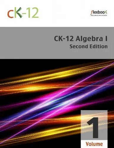 CK-12 Algebra I - Second Edition, Volume 1 Of 2