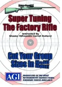 AGI - Super Tuning the Factory Rifle Course (2001). [Repost]